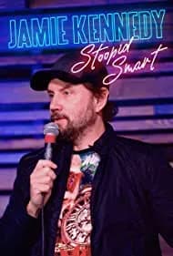 Jamie Kennedy: Stoopid Smart (2020)