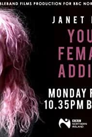Janet Devlin: Young, Female & Addicted 2022