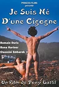Je suis né d'une cigogne (1999)