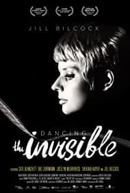Jill Bilcock: Dancing the Invisible (2020)