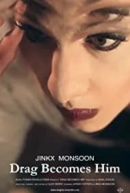 Jinkx Monsoon: Drag Becomes Him 2015