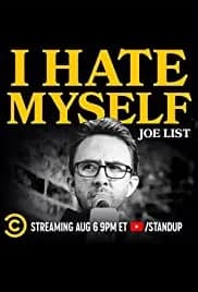 Joe List: I Hate Myself 2020