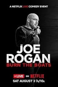 Joe Rogan: Burn the Boats 2024