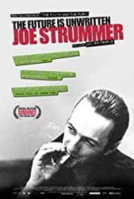 Joe Strummer: The Future Is Unwritten 2007