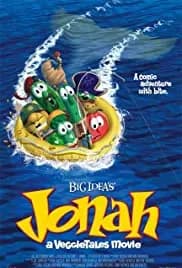 Jonah: A VeggieTales Movie 2002