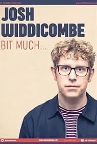 Josh Widdicombe: Bit Much 2024