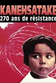 Kanehsatake: 270 Years of Resistance 1993
