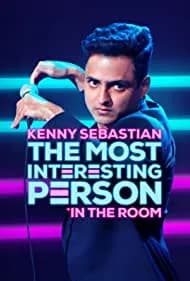 Kenny Sebastian: The Most Interesting Person in the Room 2020