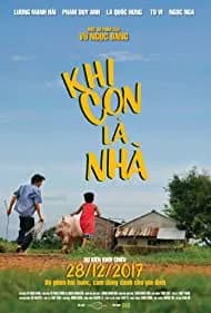 Khi Con Là Nhà (2017)