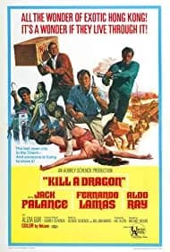 Kill a Dragon 1967