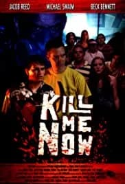 Kill Me Now 2012