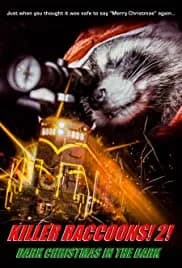 Killer Raccoons 2: Dark Christmas in the Dark 2020