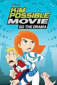 Kim Possible: So the Drama 2005