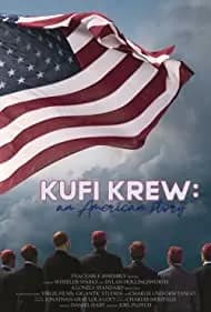 Kufi Krew: An American Story 2022