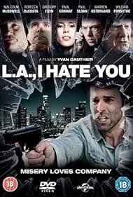 L.A., I Hate You 2011