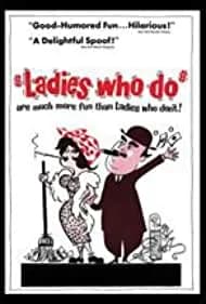 Ladies Who Do (1964)