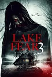 Lake Fear 3 2018