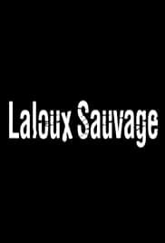 Laloux sauvage 2010