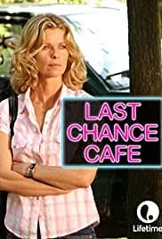 Last Chance Cafe (2006)