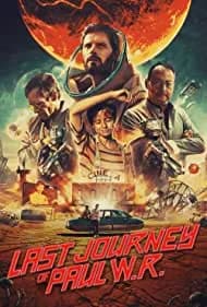 Last Journey of Paul W.R. (2021)