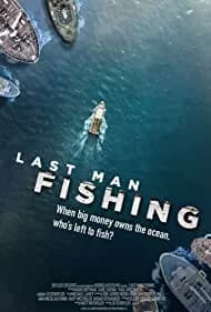 Last Man Fishing 2019