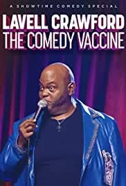 Lavell Crawford: The Comedy Vaccine 2021