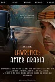 Lawrence: After Arabia 2021