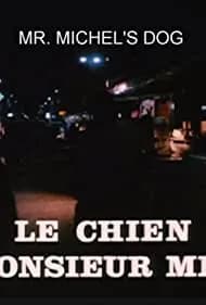 Le chien de Monsieur Michel 1977