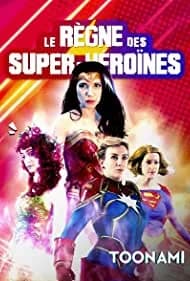 Le Règne des super-héroïnes 2021
