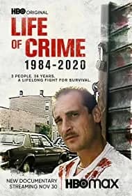 Life of Crime 1984-2020 2021