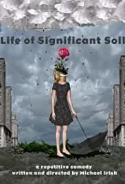 Life of Significant Soil 2016