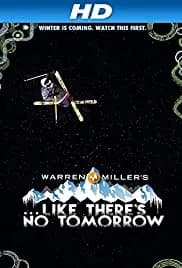 Like There's No Tomorrow 2011