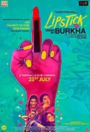 Lipstick Under My Burkha (2016)