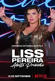 Liss Pereira: Adulto Promedio (2022)