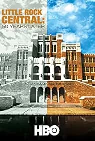 Little Rock Central: 50 Years Later 2007