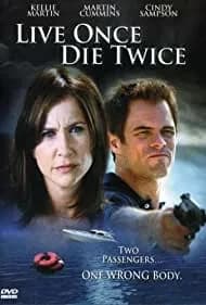 Live Once, Die Twice (2006)