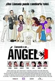 Llamando a un ángel 2008