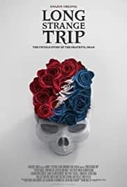 Long Strange Trip - The Untold Story of The Grateful Dead 2017