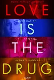Love Is the Drug 2006