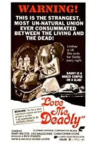 Love Me Deadly 1972
