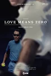 Love Means Zero 2017