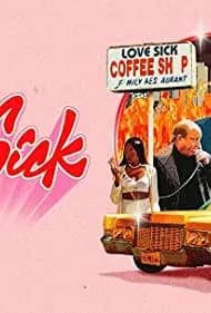 Love Sick: Open All Day, Every Night 2023