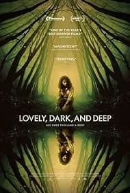 Lovely, Dark, and Deep (2023)