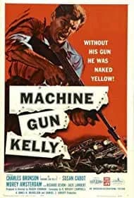Machine-Gun Kelly (1958)