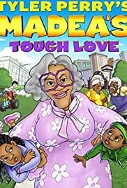 Madea's Tough Love (2015)