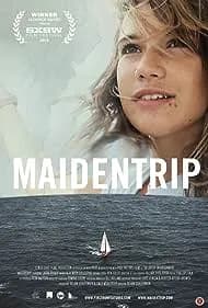 Maidentrip 2013