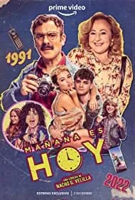 Mañana es hoy (2022)