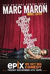 Marc Maron: More Later 2015