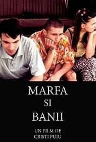 Marfa si banii (2004)