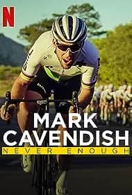 Mark Cavendish: Never Enough 2023